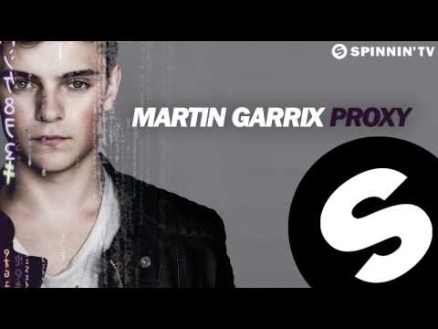 مارتین Garrix - پروکسی (میکس اصلی) [Free Download]