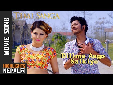 Dilma Aago Salkiyo - آهنگ جدید فیلم نپالی TIMI SANGA 2018 | Ft. Samragyee RL شاه، Najir Husen