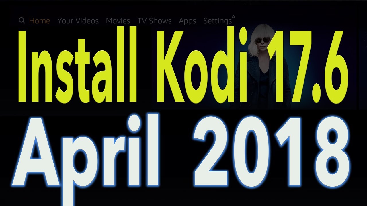 How to install Kodi 17.6 on Amazon Firestick! NEW April 2018 Update. Easiest Way Ever!