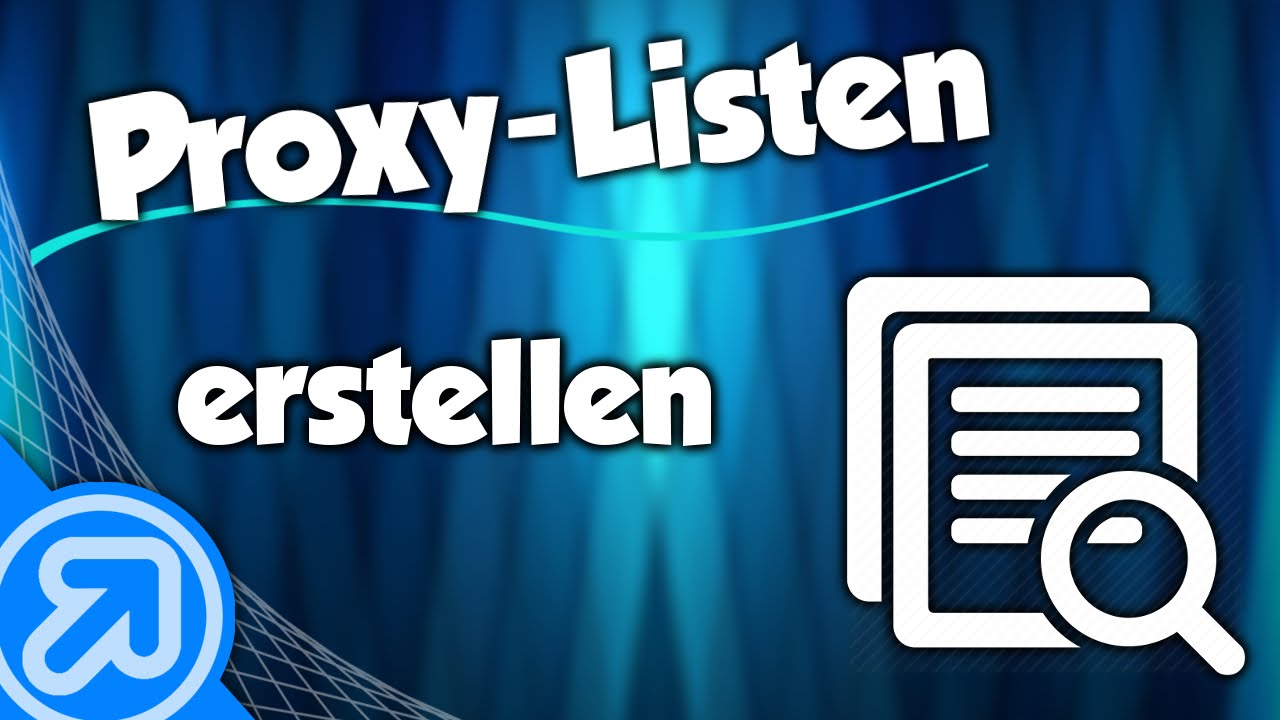 Proxy-Server Listen erstellen [Tutorial] [Deutsch/German]