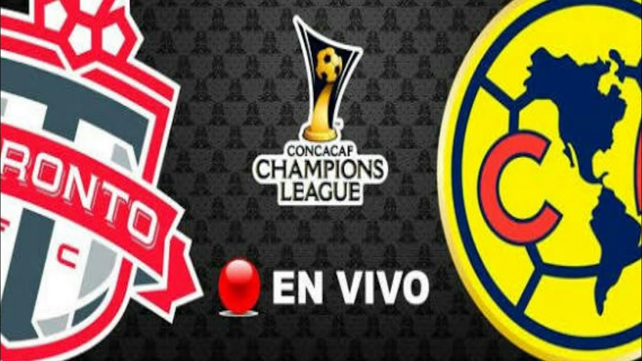 Ver TORONTO FC vs AMERICA en VIVO desde TU CELULAR o PC [Concachampions] (3.Abril.2018)