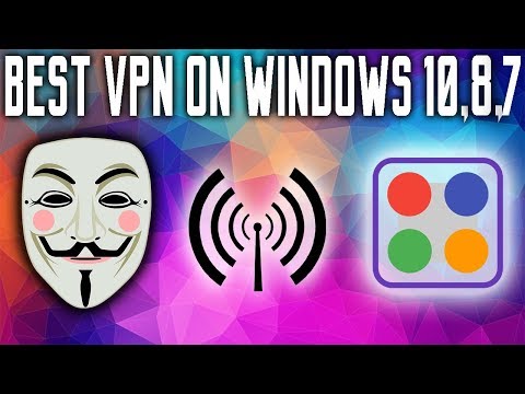 بهترین VPN نامحدود بر روی کامپیوتر و ویندوز 10,8,7. در اینترنت ناشناس بمانید!