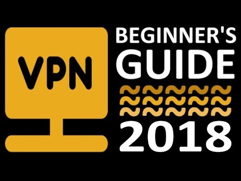 2018 راهنمای مبتدی VPN | نکات امنیتی شبکه اختصاصی مجازی