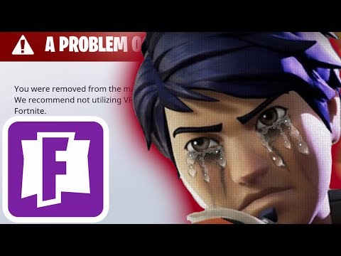 Fortnite - پیام "شما از مسابقه با توجه به IP, شبکه اختصاصی مجازی ماشین یا تقلب حذف شد" ثابت