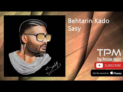 Sasy - بهترین Kado (ساسی - بهترین کادو)