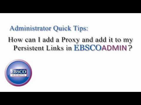 اضافه کردن پروکسی در EBSCOadmin و استفاده آن به لینک های مداوم - آموزش