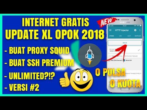 به روز رسانی! 0p0k XL رایگان اینترنت 2018 | کارا Buat SSH ماهی مرکب پروکسی دن حق بیمه | نسخه س #2