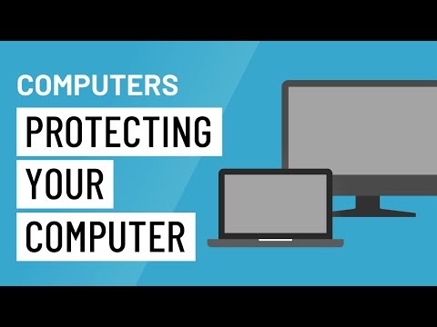 مبانی کامپیوتر: حفاظت از کامپیوتر شما