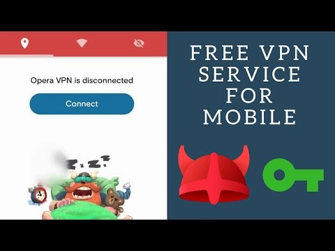 بهترین سرویس رایگان VPN توسط اپرا برای موبایل