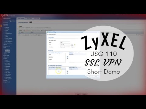 نسخه ی نمایشی کوتاه: تظاهرات کوتاه ZyXEL USG 110 SSL VPN پیکربندی دیوار آتش