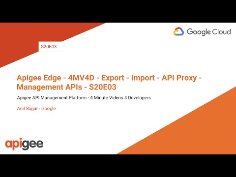 لبه های Apigee - 4MV4D - صادرات - واردات - API پروکسی - مدیریت APIs - S20E03