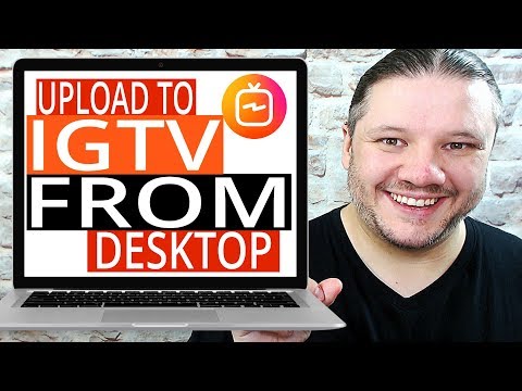 نحوه ارسال به IGTV از دسکتاپ - آموزش گام به گام برای نمایش مشخصات عمومی تلویزیون