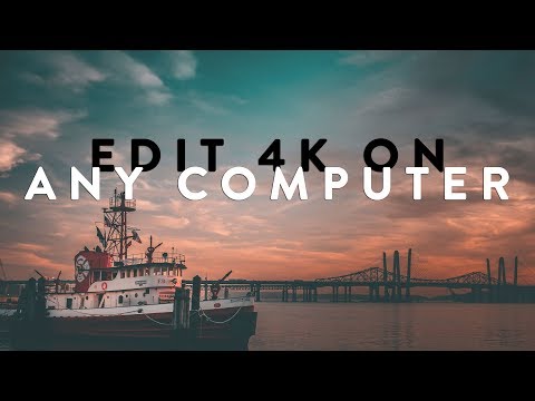 نحوه ویرایش 4K در هر کامپیوتر با استفاده از فاینال کات طرفدار (گردش کار پراکسی)