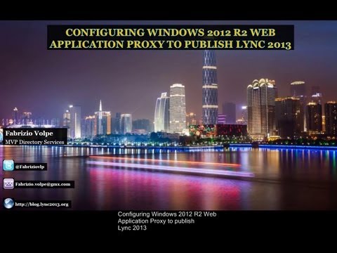 پیکربندی Windows 2012 R2 وب پروکسی برنامه برای انتشار Lync 2013