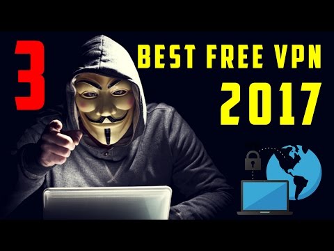 3 بهترین 100 ٪ رایگان VPN خدمات (2017)