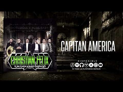 Capitan امریکا - مسیحی فلیکس y سو Maximo Grado