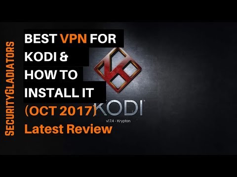 VPN بهترین کدی و چگونه آن را نصب کنید.  آخرین (اكتبر 2017)