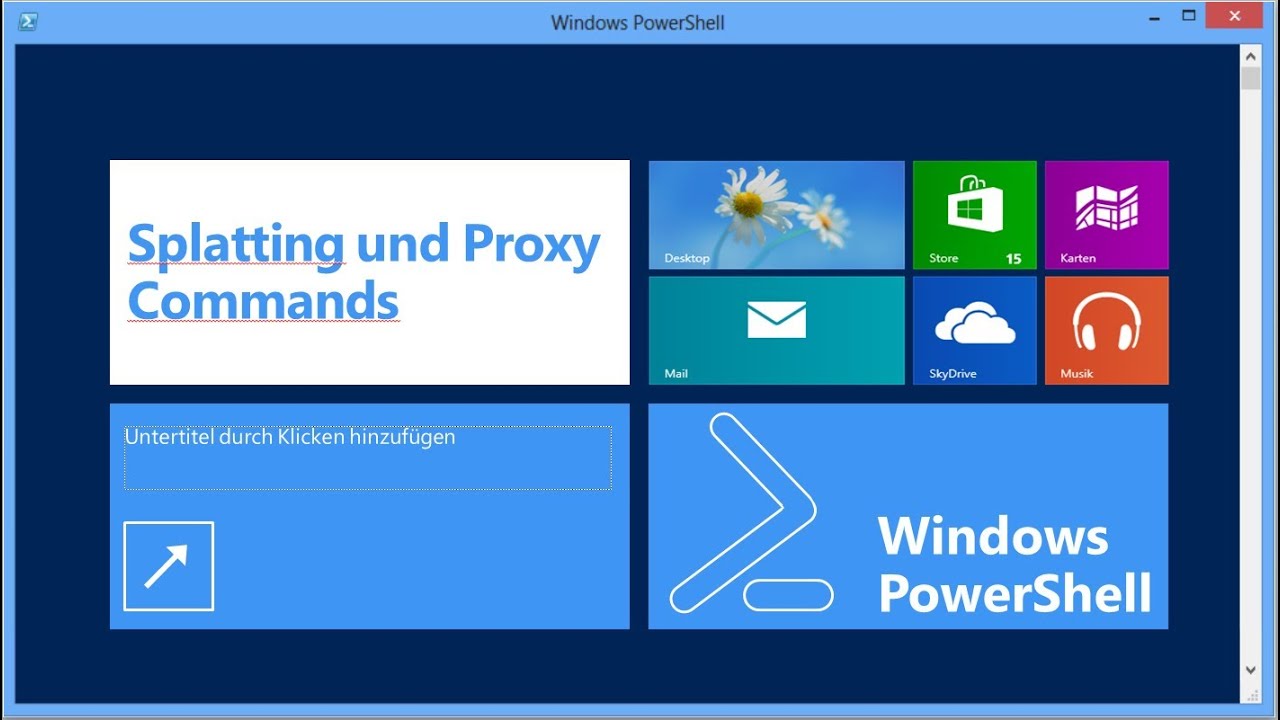 Parameter-Splatting und Proxy Commands ; Windows PowerShell